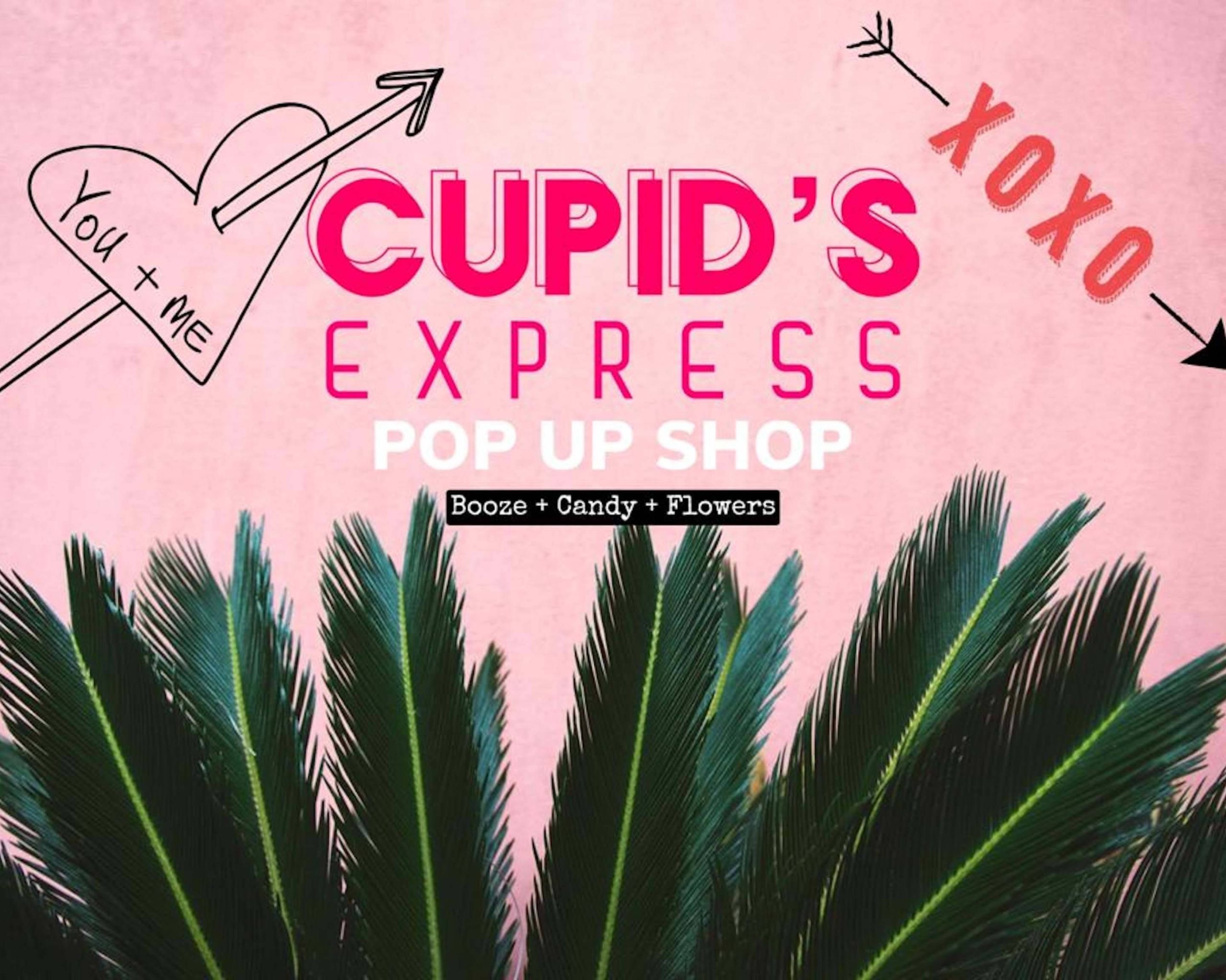 Cupid's Express Pop Up Shop